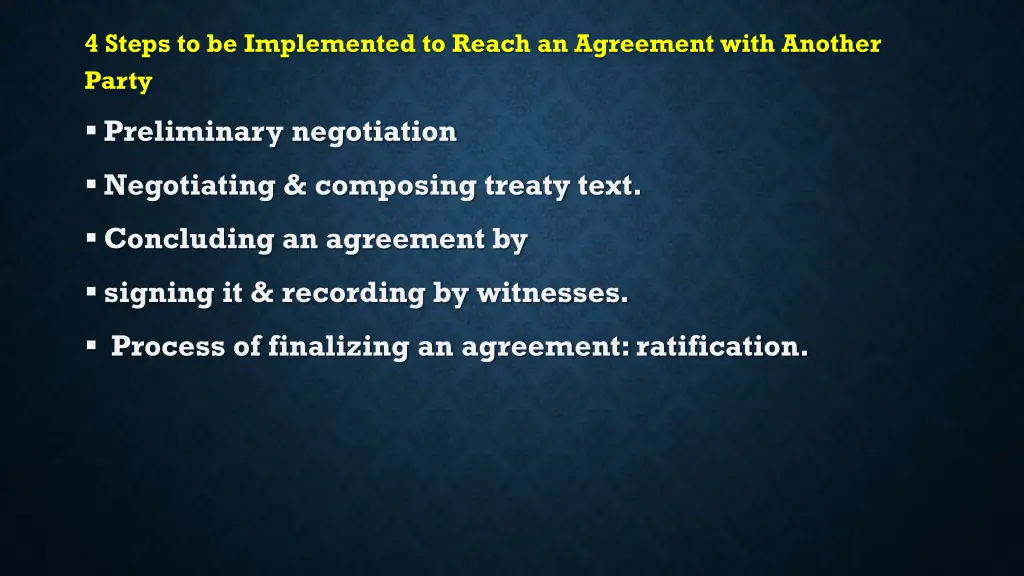 4 steps to be implemented to reach an agreement
