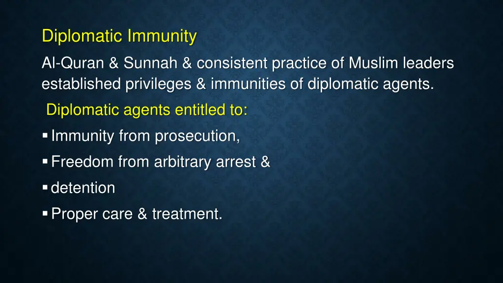 diplomatic immunity al quran sunnah consistent