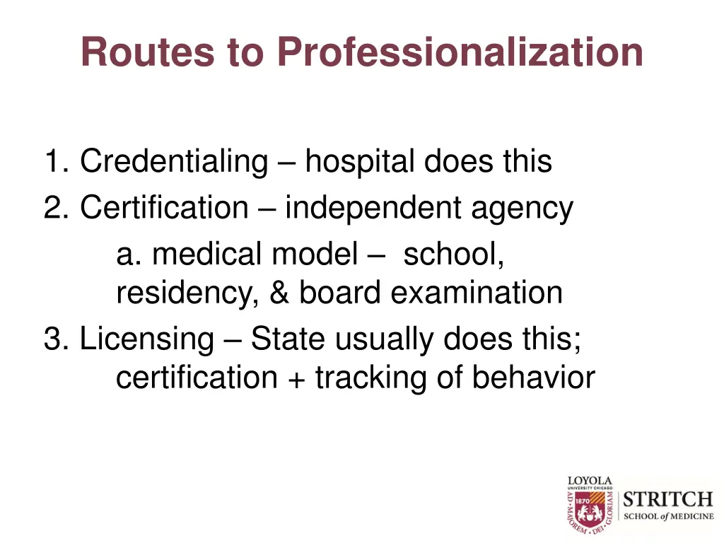 routes to professionalization