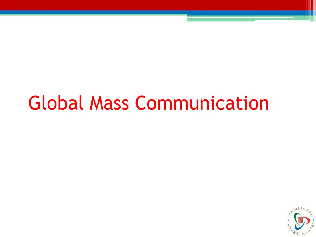 global mass communication
