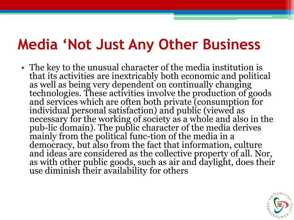media not just any other business