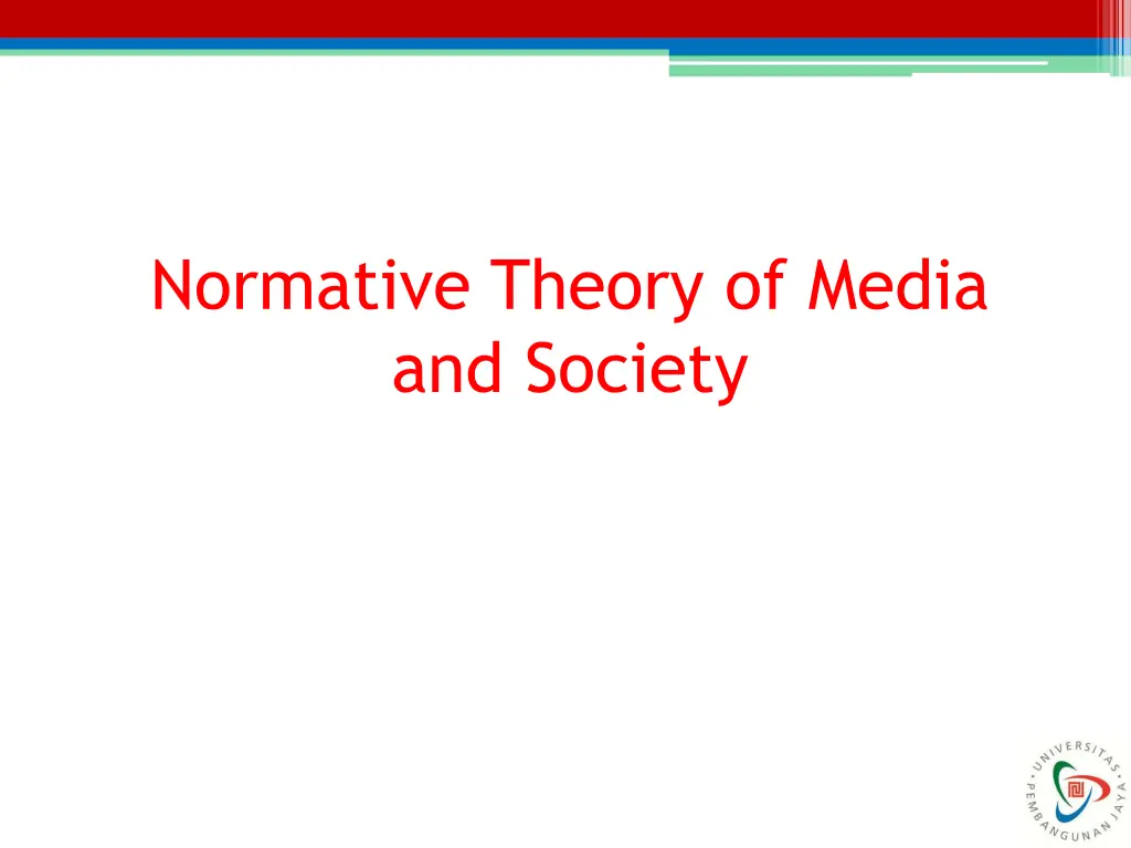 normative theory of media and society
