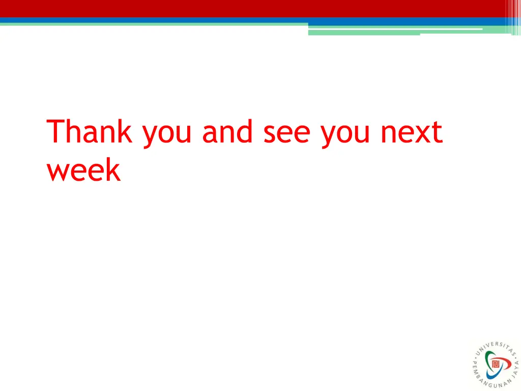 thank you and see you next week