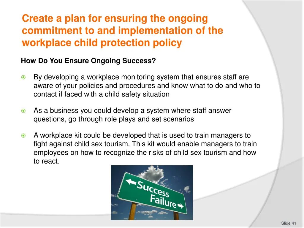 create a plan for ensuring the ongoing commitment 1