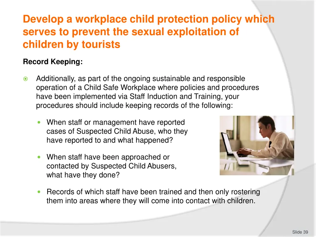 develop a workplace child protection policy which 3