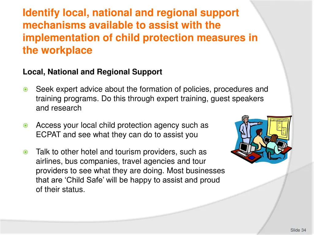 identify local national and regional support 5