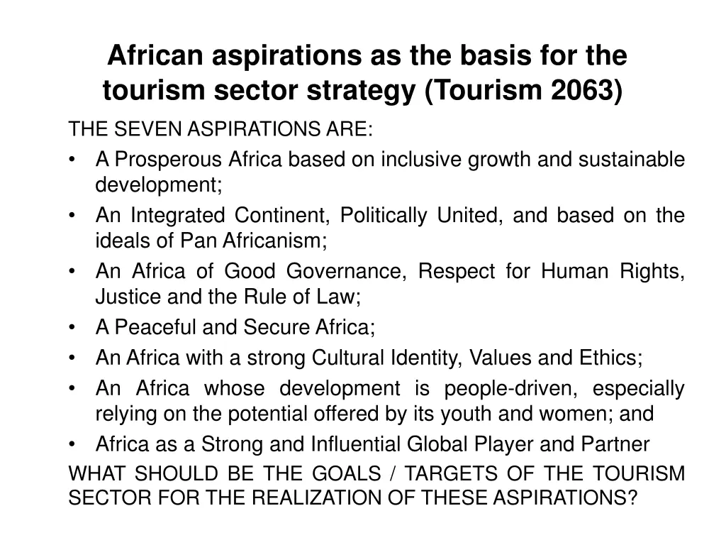 african aspirations as the basis for the tourism