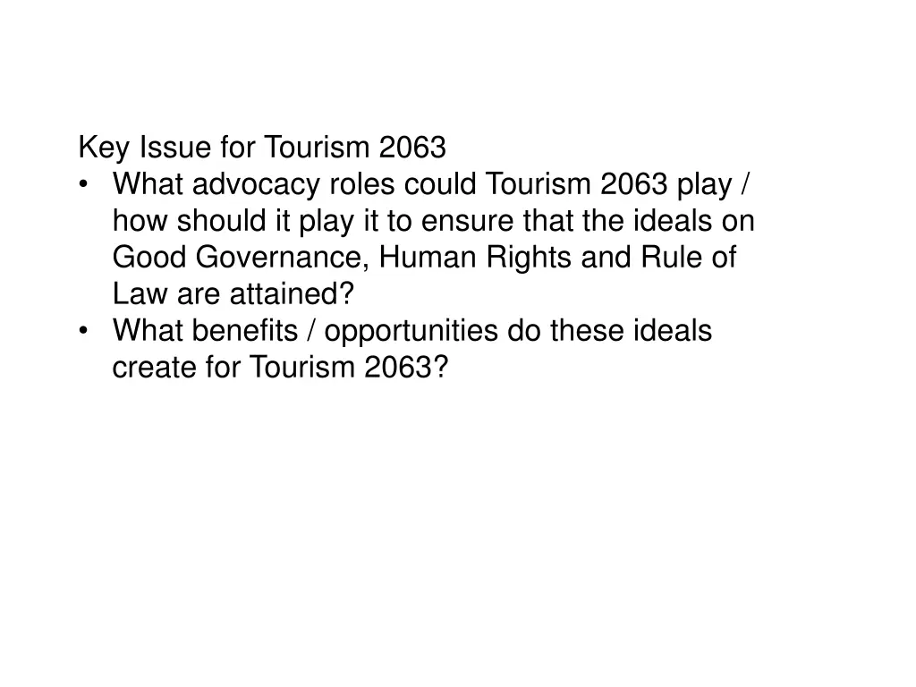 key issue for tourism 2063 what advocacy roles