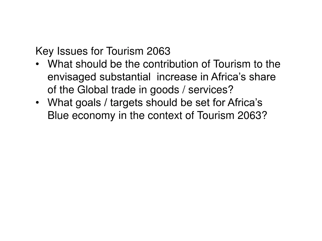 key issues for tourism 2063 what should