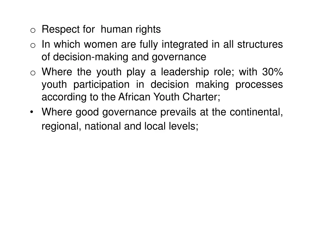 o respect for human rights o in which women