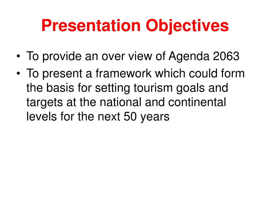 presentation objectives