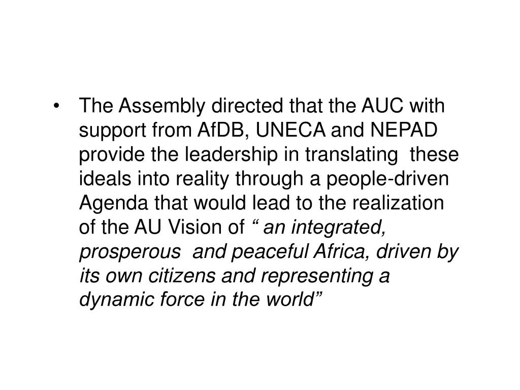 the assembly directed that the auc with support