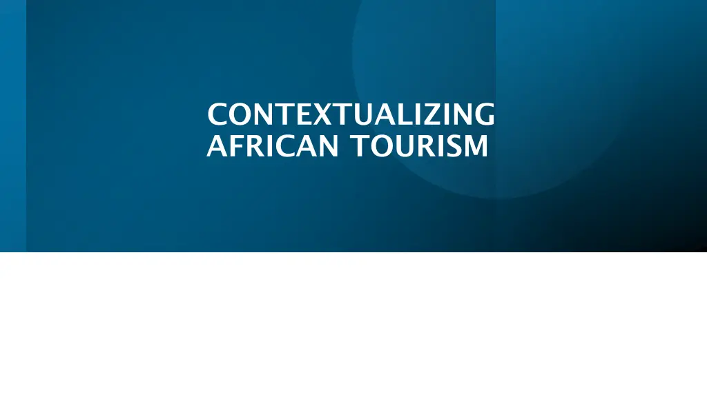 contextualizing african tourism