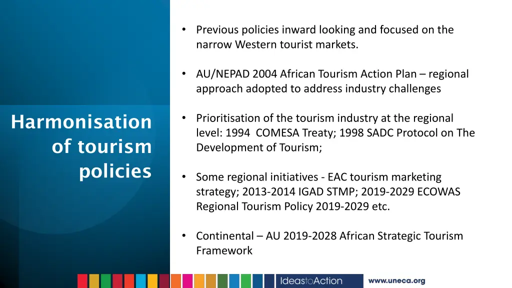 previous policies inward looking and focused