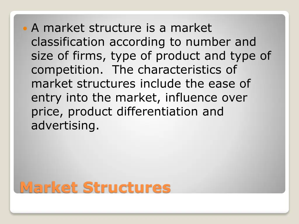 a market structure is a market classification