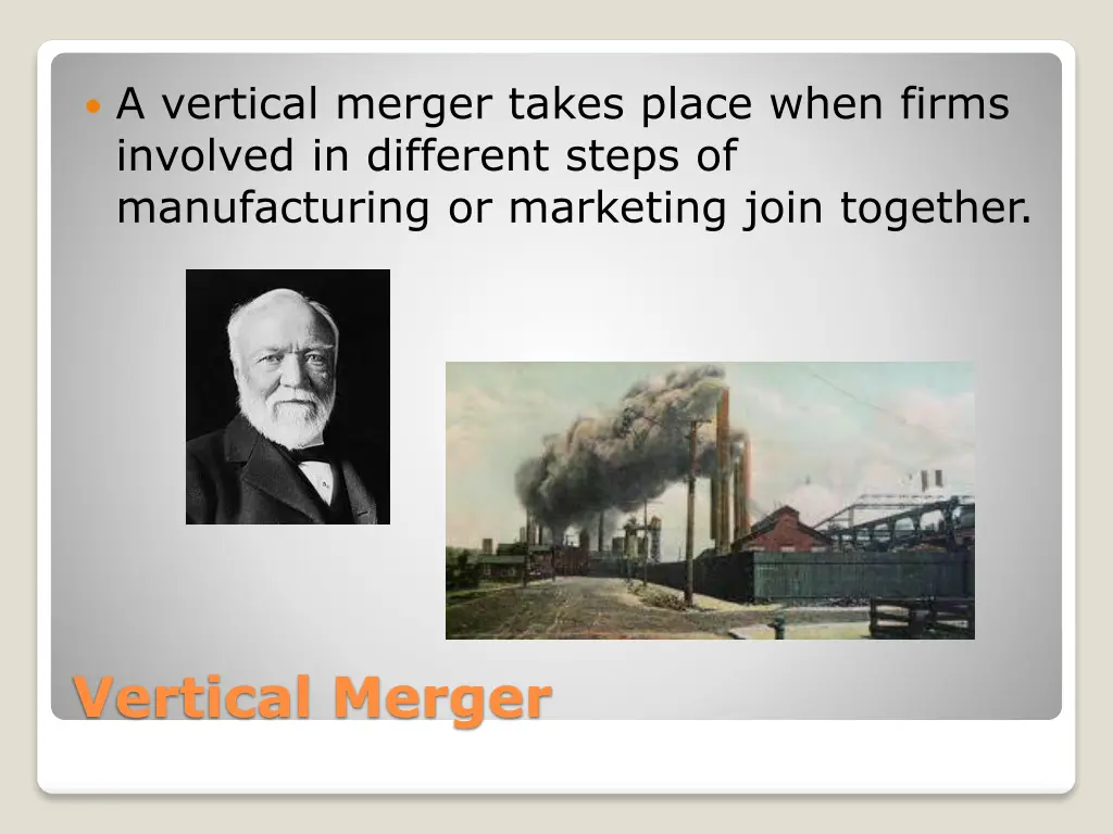 a vertical merger takes place when firms involved