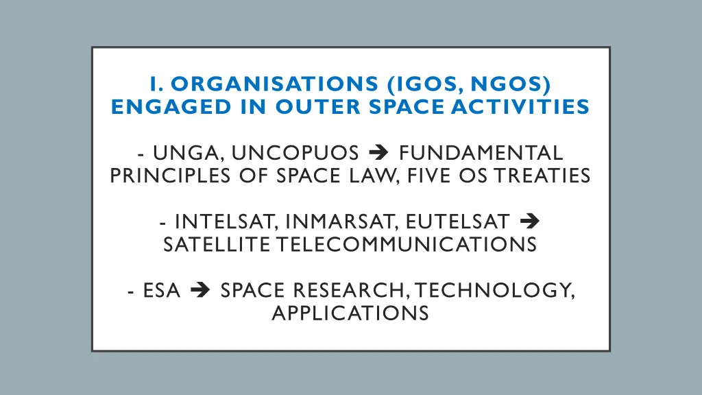 i organisations igos ngos engaged in outer space