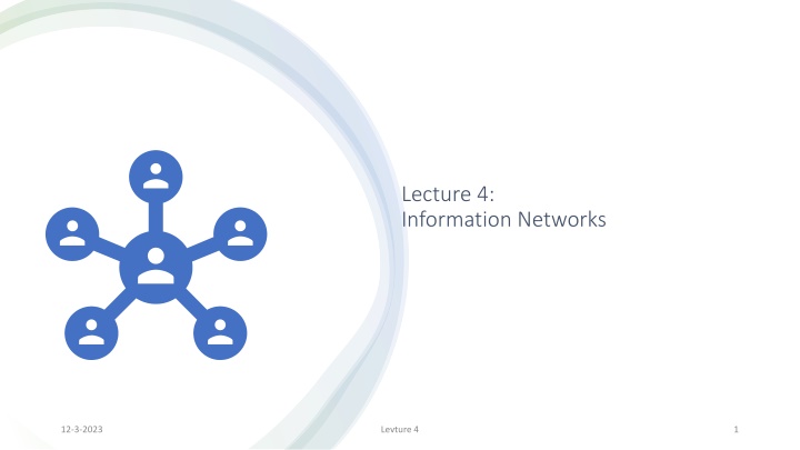 lecture 4 information networks