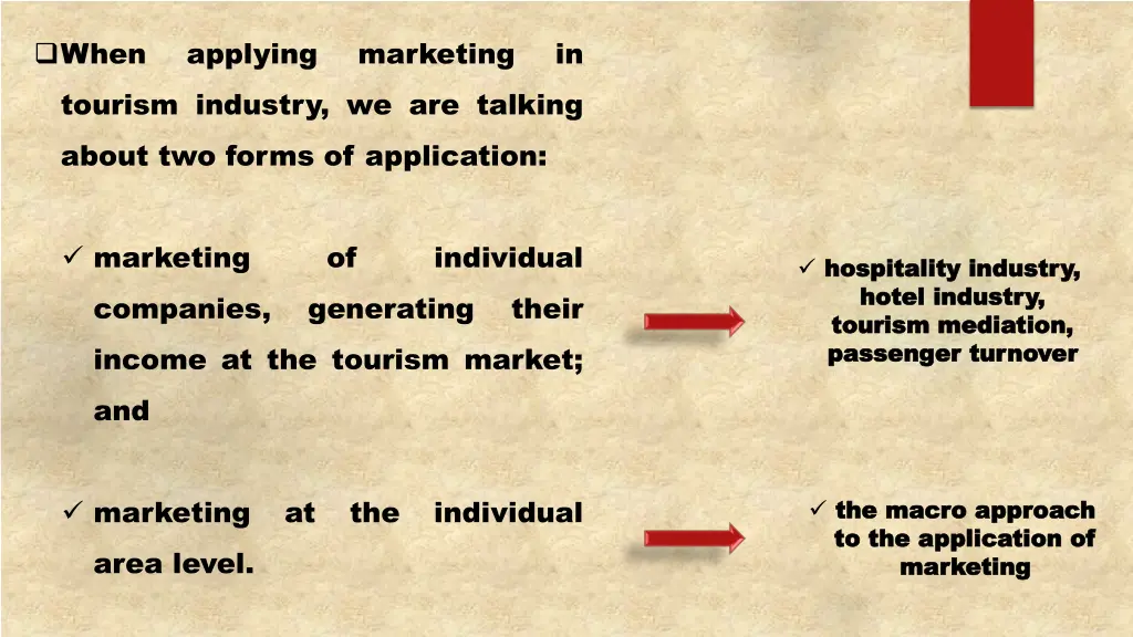 when tourism industry we are talking about