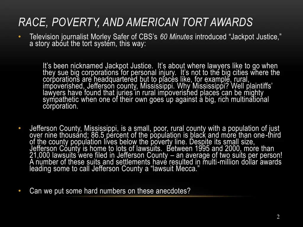 race poverty and american tort awards television