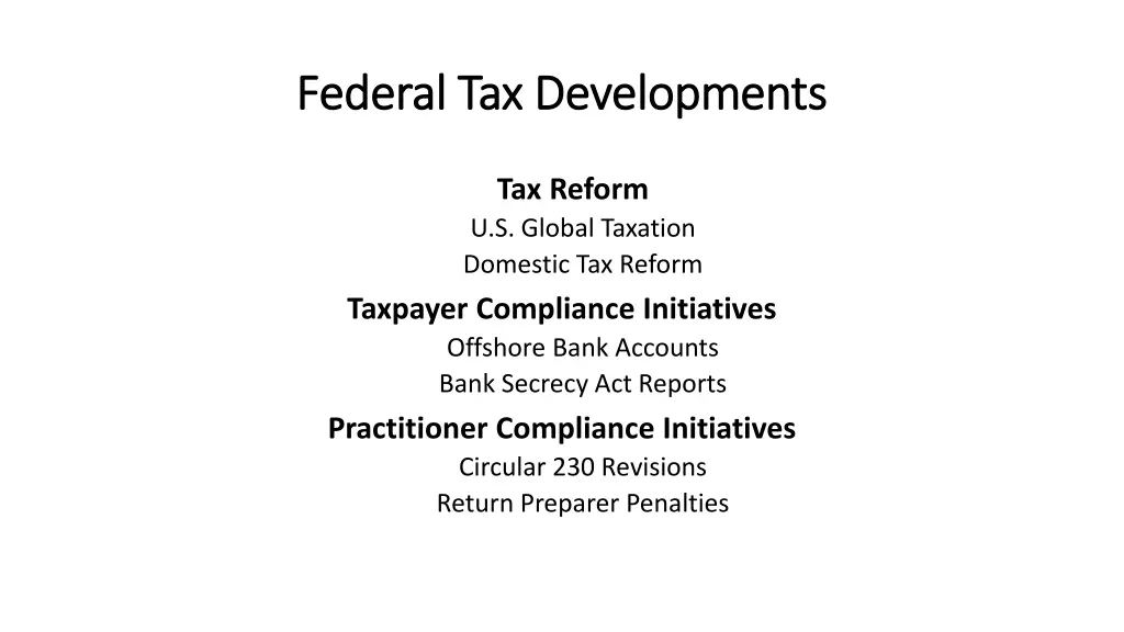 federal tax developments federal tax developments