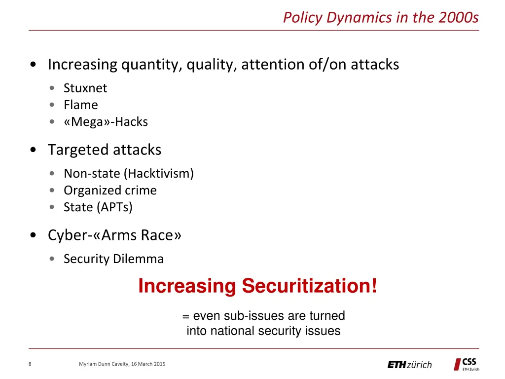 policy dynamics in the 2000s