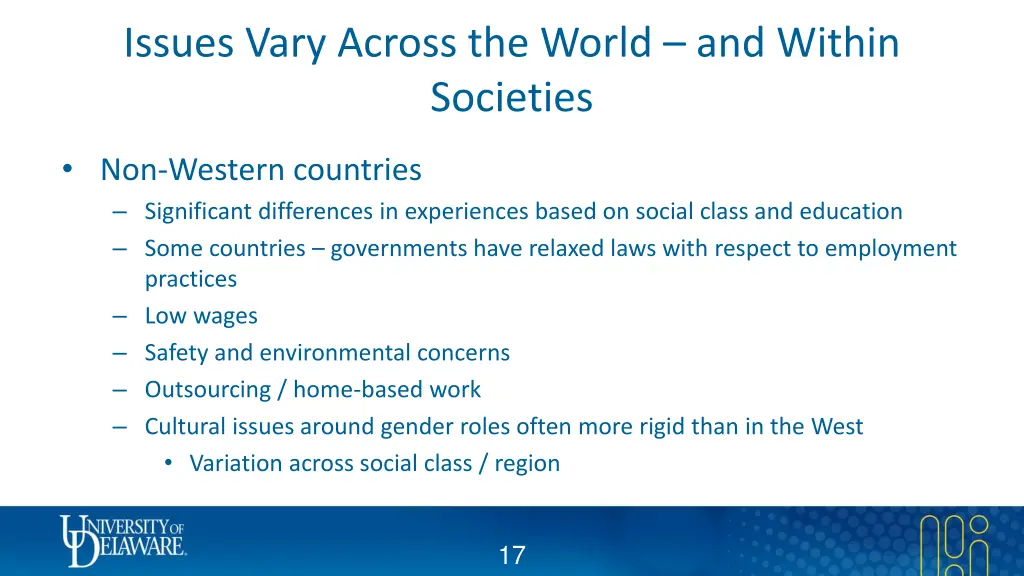 issues vary across the world and within societies