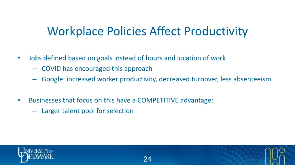 workplace policies affect productivity