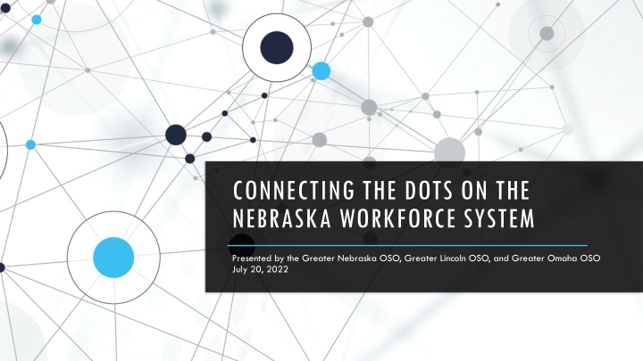 connecting the dots on the nebraska workforce