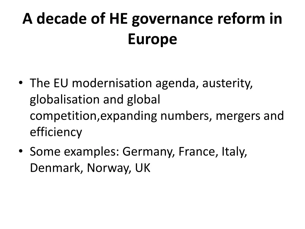 a decade of he governance reform in europe