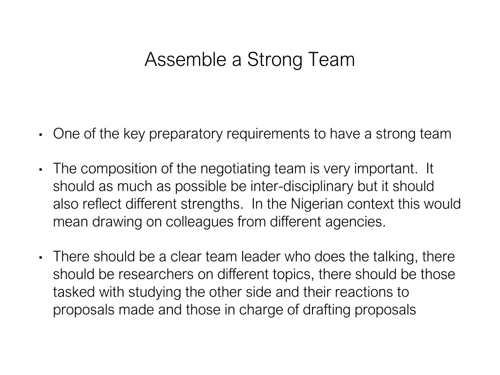 assemble a strong team