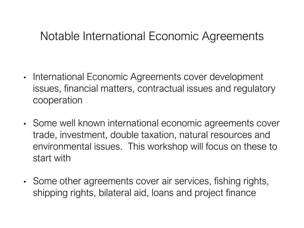 notable international economic agreements