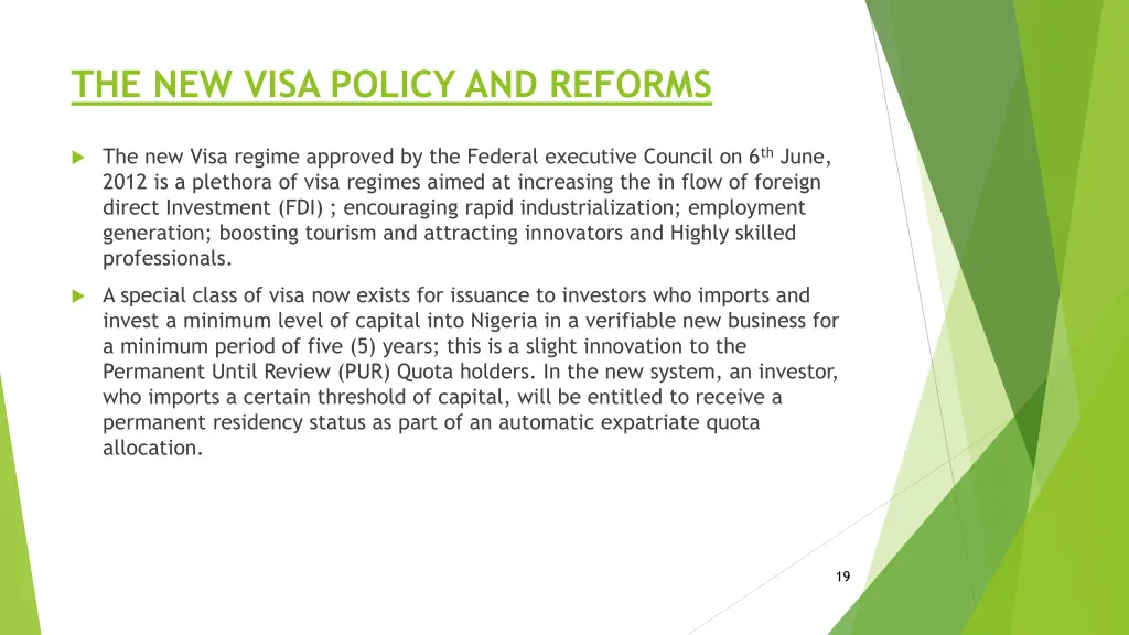 the new visa policy and reforms