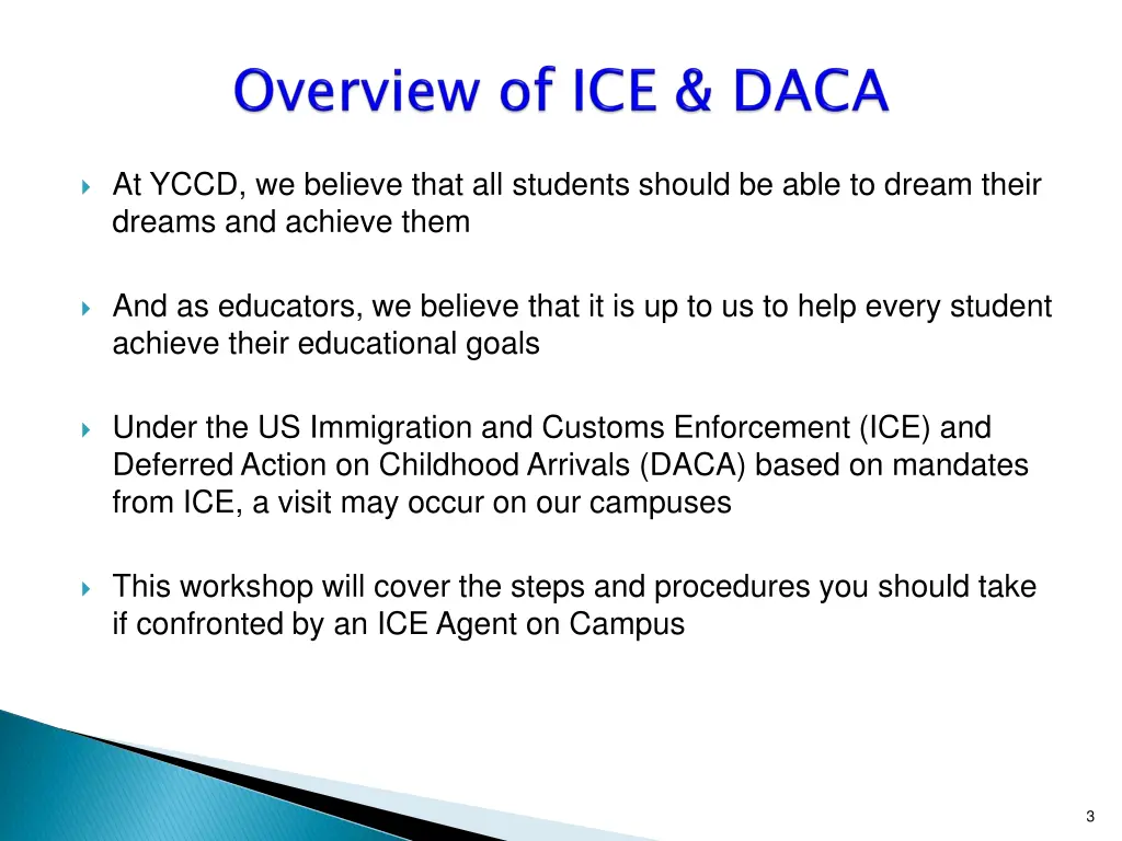 at yccd we believe that all students should