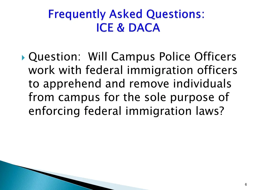 question will campus police officers work with