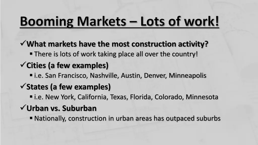 booming markets lots of work