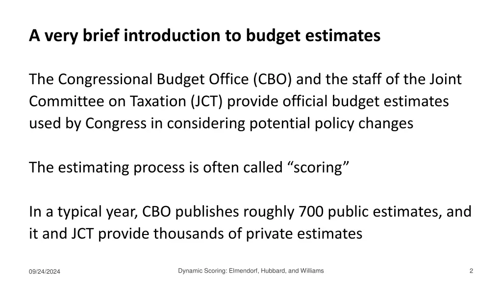 a very brief introduction to budget estimates