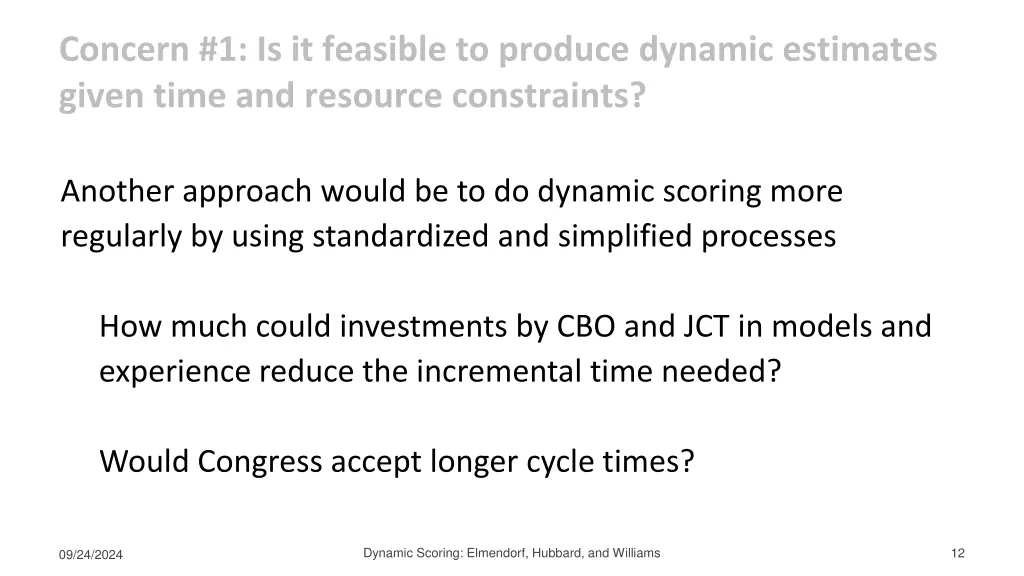 concern 1 is it feasible to produce dynamic 1