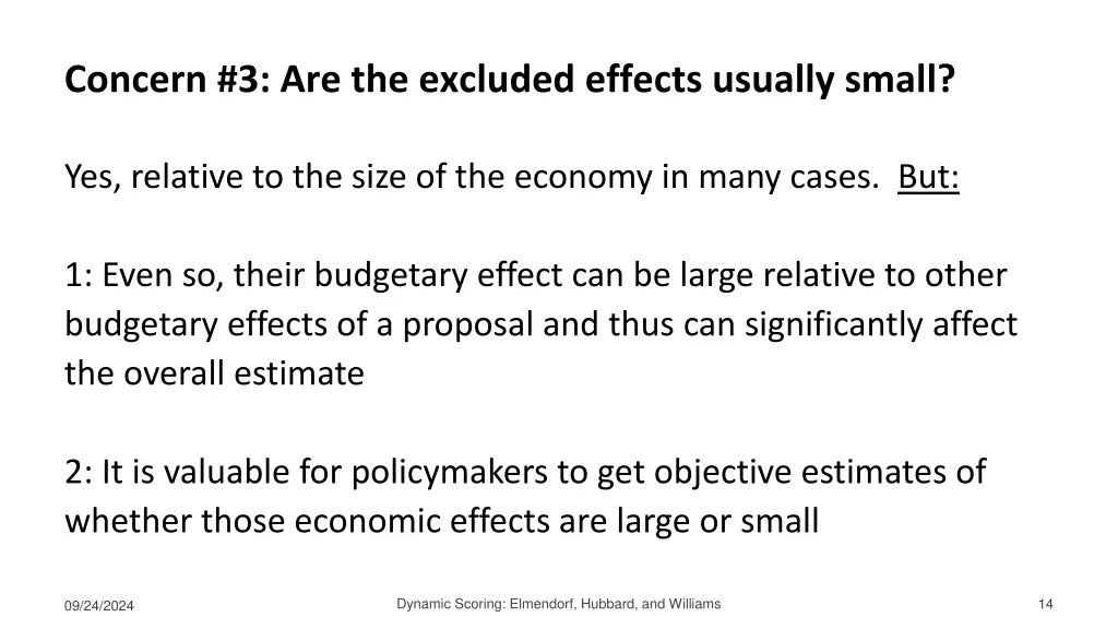 concern 3 are the excluded effects usually small