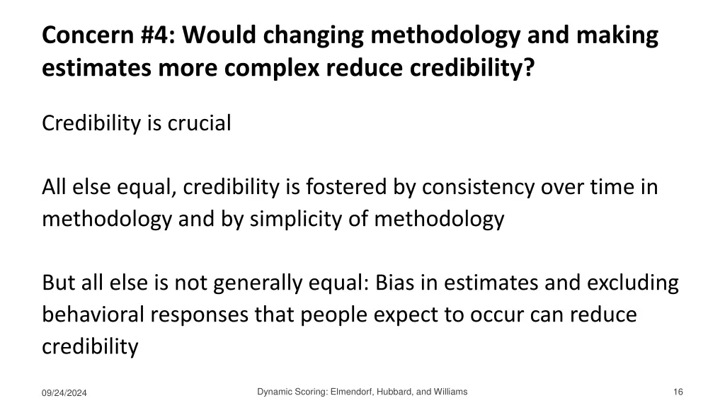 concern 4 would changing methodology and making