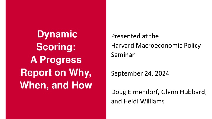 dynamic scoring a progress report on why when
