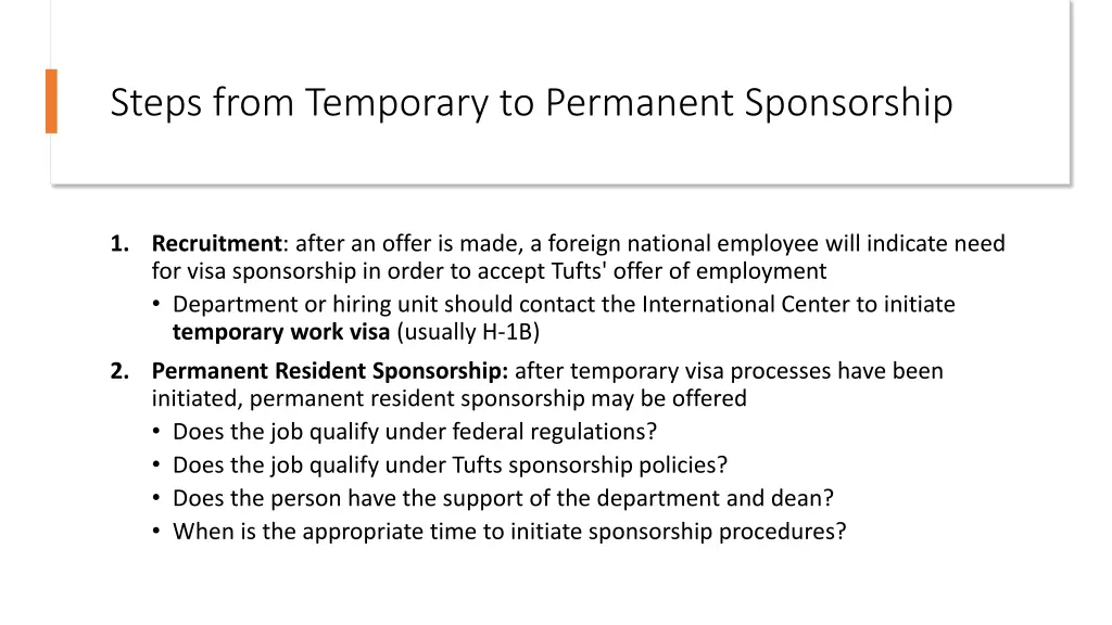 steps from temporary to permanent sponsorship