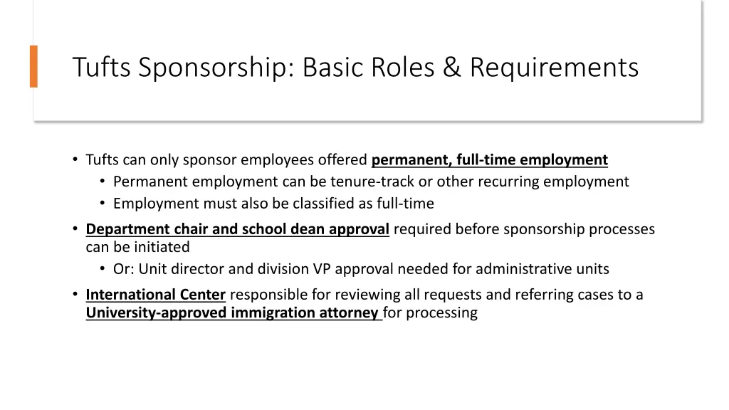 tufts sponsorship basic roles requirements