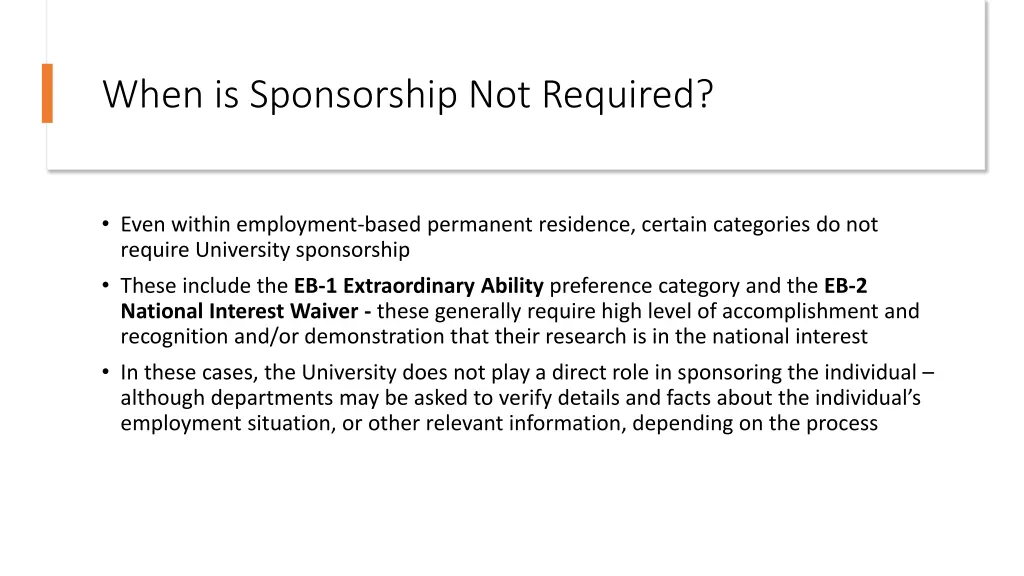 when is sponsorship not required