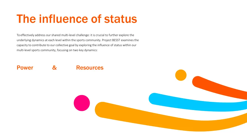 the influence of status