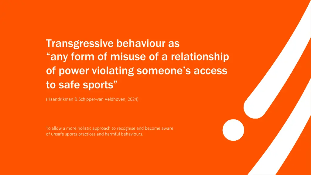 transgressive behaviour as any form of misuse