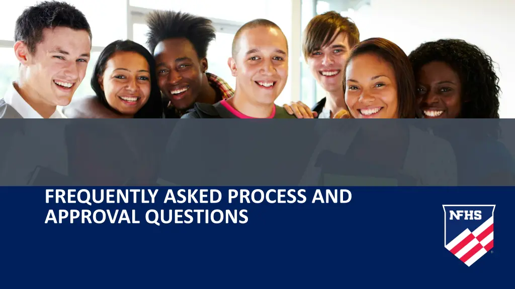 frequently asked process and approval questions