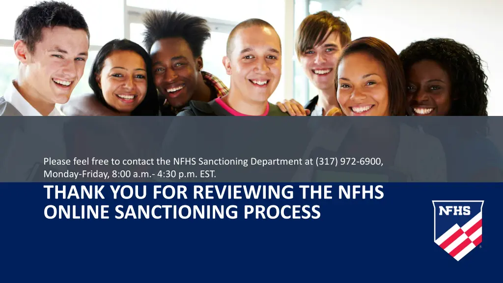 please feel free to contact the nfhs sanctioning