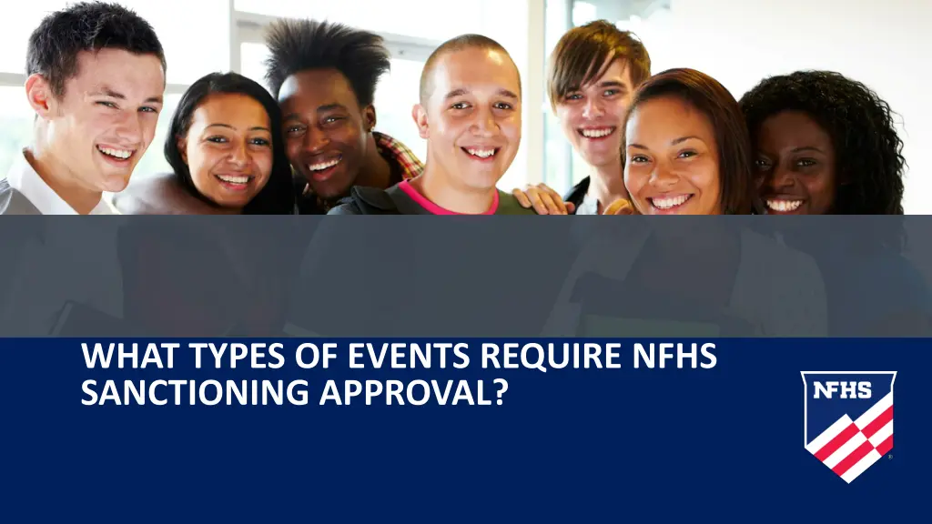 what types of events require nfhs sanctioning