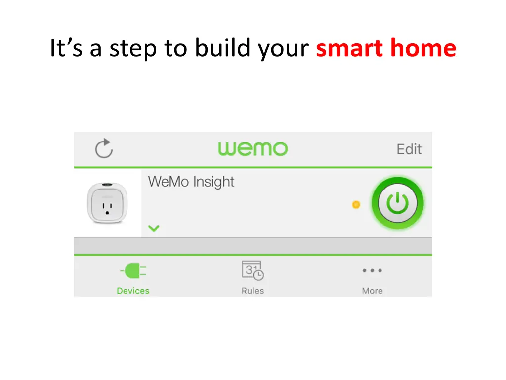 it s a step to build your smart home